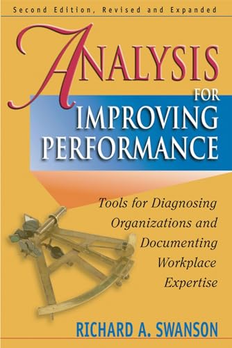 9781576753415: Analysis for Improving Performance: Tools for Diagnosing Organizations & Documenting Workplace Expertise