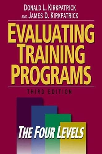 Stock image for Evaluating Training Programs : The Four Levels for sale by Better World Books