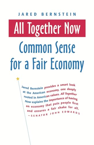 Beispielbild fr All Together Now : Common Sense for a Fair Economy zum Verkauf von Better World Books