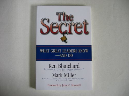 Beispielbild fr The Secret: What Great Leaders Know and Do zum Verkauf von Orion Tech