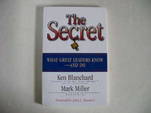 Imagen de archivo de The Secret: What Great Leaders Know and Do a la venta por Your Online Bookstore