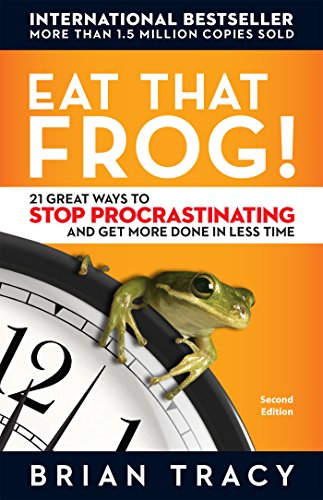 Beispielbild fr Eat That Frog!: 21 Great Ways to Stop Procrastinating and Get More Done in Less Time zum Verkauf von Jenson Books Inc