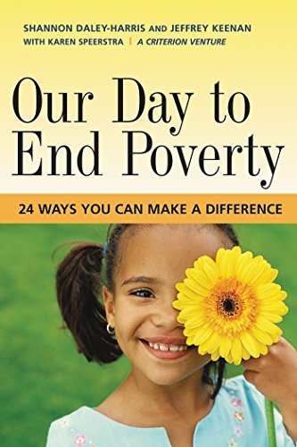 Imagen de archivo de Our Day to End Poverty: 24 Ways You Can Make a Difference (Bk Currents) (AGENCY/DISTRIBUTED) a la venta por Nealsbooks