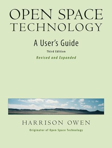 Beispielbild fr Open Space Technology: A User's Guide (AGENCY/DISTRIBUTED) zum Verkauf von WorldofBooks