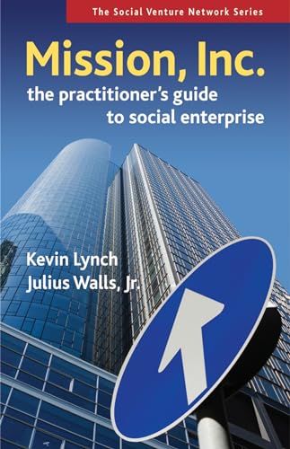Imagen de archivo de Mission, Inc.: The Practitioner's Guide to Social Enterprise (SVN) a la venta por SecondSale