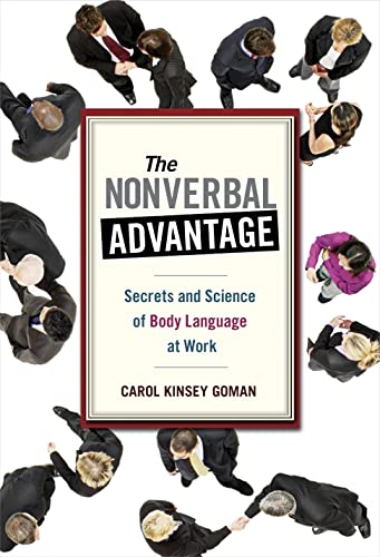 Beispielbild fr The Nonverbal Advantage: Secrets and Science of Body Language at Work (Bk Business) zum Verkauf von Wonder Book