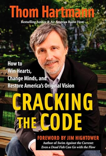 Beispielbild fr Cracking the Code : How to Win Hearts, Change Minds, and Restore America's Original Vision zum Verkauf von Better World Books