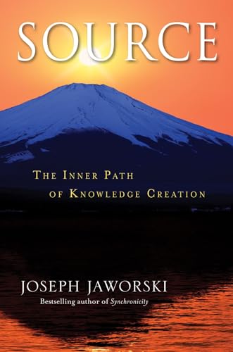 Stock image for Source: The Inner Path of Knowledge Creation for sale by ThriftBooks-Atlanta