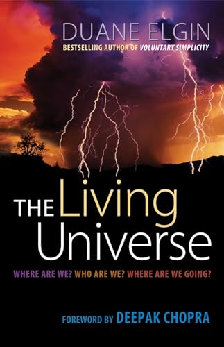 Stock image for The Living Universe: Where Are We? Who Are We? Where Are We Going? for sale by SecondSale