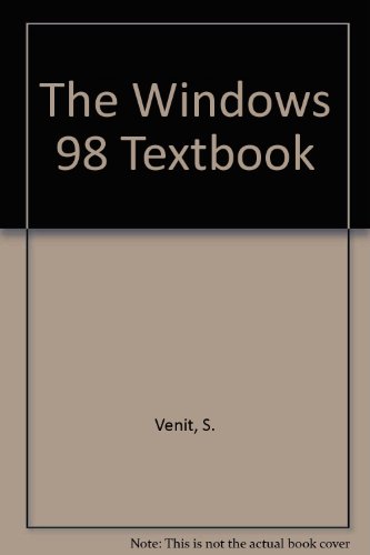 Stock image for Windows 98 Textbook - Standard Edition for sale by Ergodebooks