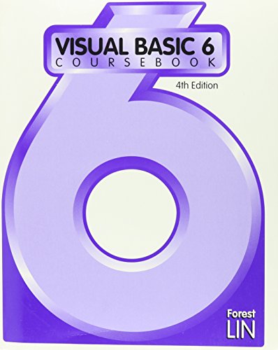 Visual Basic 6 Coursebook (9781576760291) by Lin, Forest