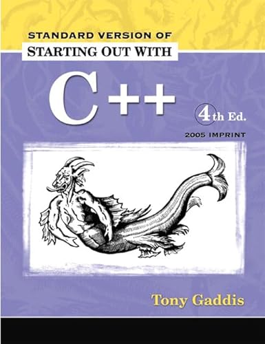 Starting Out with C++ (4th Edition) (9781576761434) by Gaddis, Tony