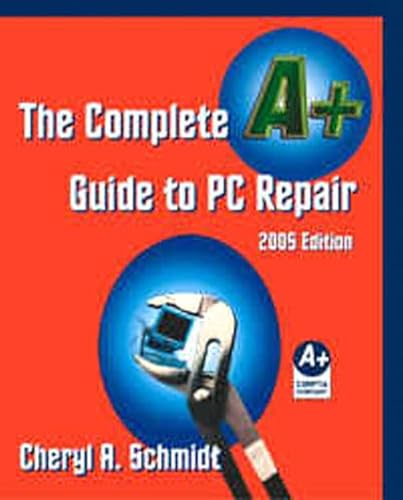 Stock image for Complete A+ Guide to PC Repair, The (3rd Edition) for sale by Redux Books