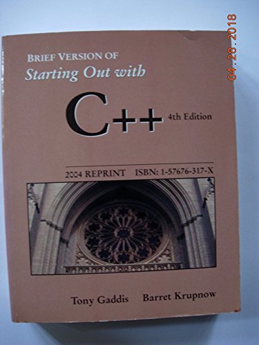 Starting Out with C++ 4/e Brief/White Starting Out Quickly Visual C++.Net (4th Edition) (9781576763179) by Gaddis, Tony; Krupnow, Barret