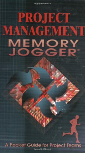 Beispielbild fr The Project Management Memory Jogger: A Pocket Guide for Project Teams zum Verkauf von SecondSale