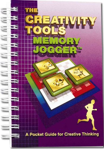 Stock image for The Creativity Tools Memory Jogger: A Pocket Guide for Creative Thinking for sale by ThriftBooks-Atlanta