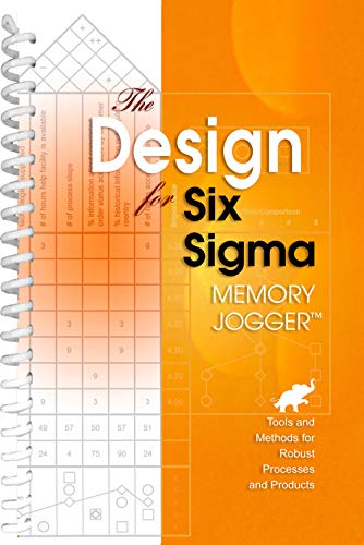 Stock image for The Design for Six Sigma Memory Jogger: Tools and Methods for Robust Processes and Products for sale by Front Cover Books