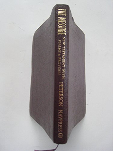 Stock image for The Message: New Testament With Psalms and Proverbs in Contemporary Language for sale by Revaluation Books