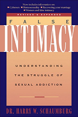9781576830284: False Intimacy: Understanding the Struggle of Sexual Addiction