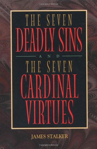 Beispielbild fr The Seven Deadly Sins and the Seven Cardinal Virtues zum Verkauf von BooksRun