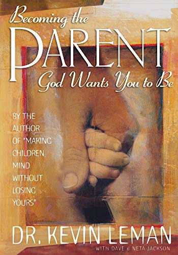 Becoming the Parent God Wants You to Be (Pilgrimage Growth Guide) - Leman, Kevin