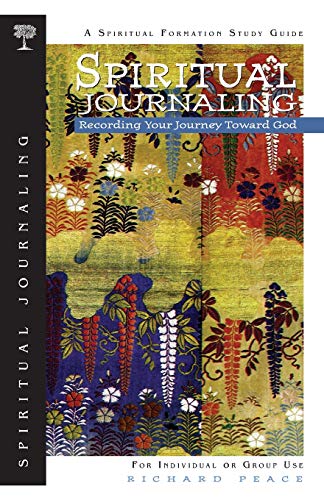 9781576831090: Spiritual Journaling: Recording Your Journey Toward God (Spiritual Disciplines S.)