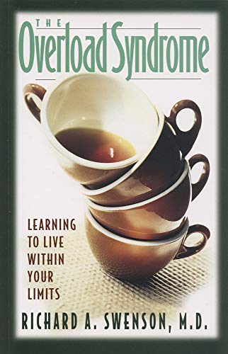 Imagen de archivo de The Overload Syndrome: Learning to Live Within Your Limits (Guidebook) a la venta por SecondSale
