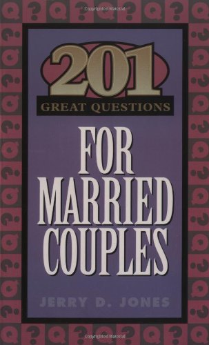 Stock image for 201 Great Questions for Married Couples (GREAT QUESTIONS) for sale by SecondSale