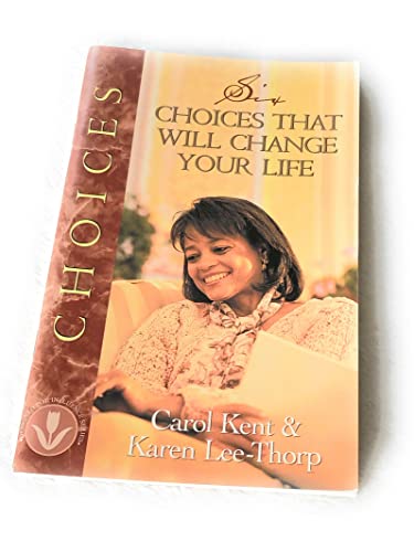 9781576832066: Six Choices That Will Change Your Life