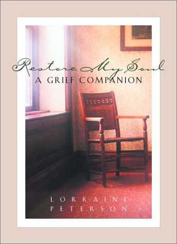 Beispielbild fr Restore My Soul: A Grief Companion zum Verkauf von SecondSale