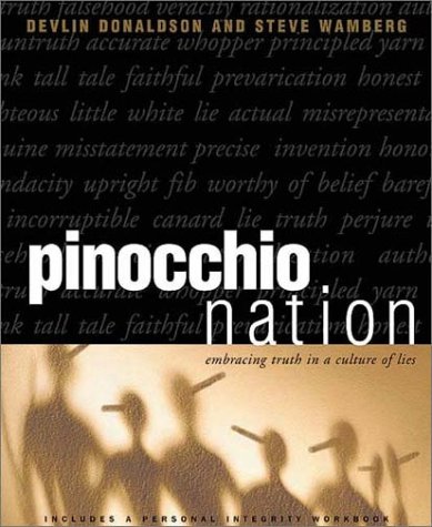 Imagen de archivo de Pinocchio Nation : Embracing Truth in a Culture of Lies a la venta por Better World Books