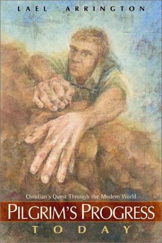 Stock image for Pilgrim's Progress Today: Christian's Quest Through the Modern World for sale by Front Cover Books
