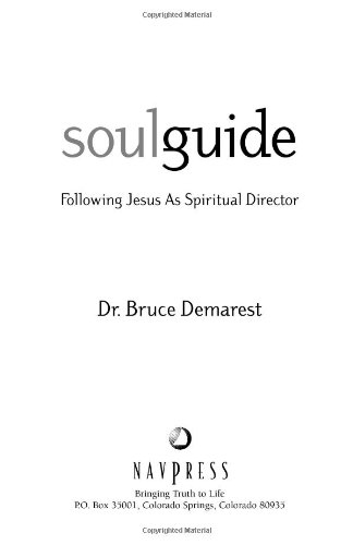 Stock image for Soul Guide: Following Jesus As Spiritual Director (Spiritual Formation Line) for sale by ZBK Books
