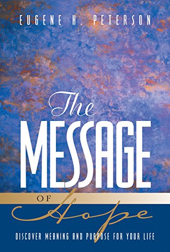 9781576832936: The Message of Hope (Softcover): Encouragement from the Bible in Contemporary Language