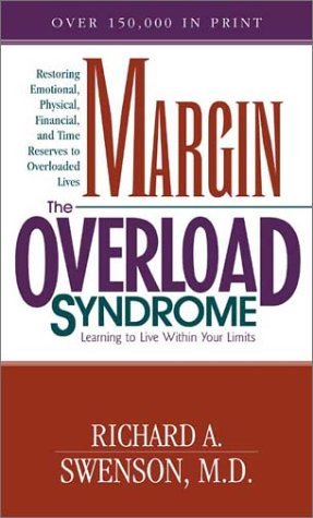 9781576833292: Margin/The Overload Syndrome: Learning to Live Within Your Limits