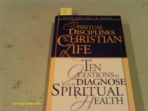 Beispielbild fr Spiritual Disciplines for the Christian Life/Ten Questions to Diagnose Your Spiritual Health zum Verkauf von Ergodebooks