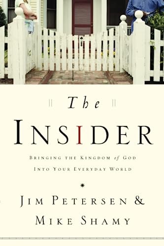 Beispielbild fr The Insider: Bringing the Kingdom of God into Your Everyday World (Living the Questions) zum Verkauf von Wonder Book