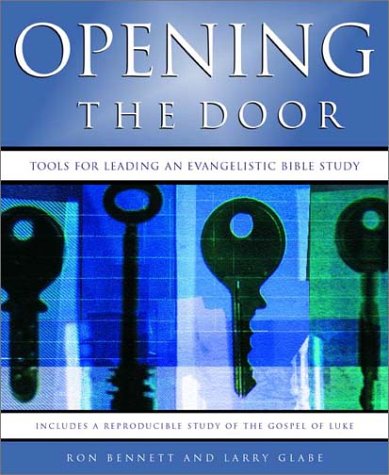 Stock image for Opening the Door : Tools for Leading an Evangelistic Bible Study Includes a Reproducible Study of the Gospel of Luke for sale by Better World Books: West