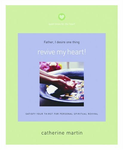 Beispielbild fr Revive My Heart!: Satisfy Your Thirst for Personal Spiritual Revi zum Verkauf von Hawking Books