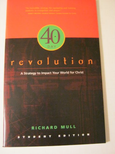 Imagen de archivo de 40-Day Revolution: A Strategy to Impact Your World for Christ a la venta por Ergodebooks