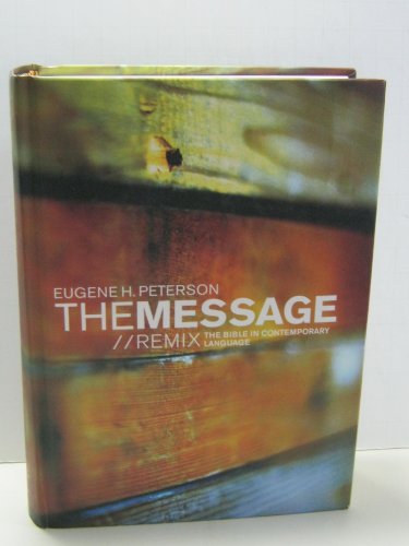 9781576834343: The Message: Remix - The Bible in Contemporary Language (Think)