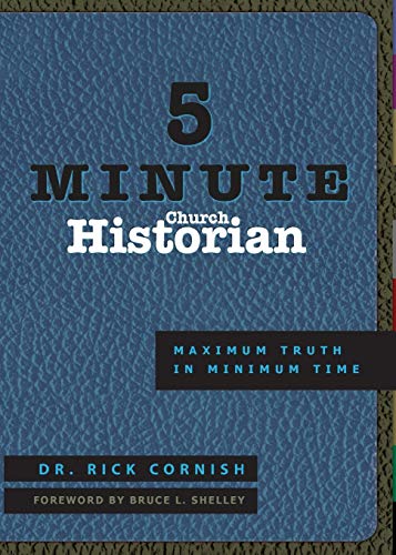Beispielbild fr 5 Minute Church Historian: Maximum Truth in Minimum Time zum Verkauf von gwdetroit