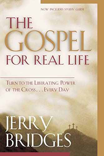 Stock image for The Gospel for Real Life: Turn to the Liberating Power of the Cross.Every Day (Now Includes Study Guide) for sale by ZBK Books