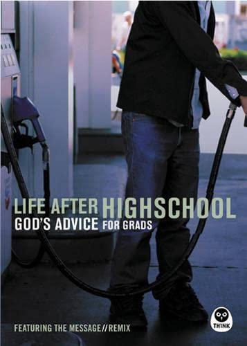 Imagen de archivo de Life After High School: God's Advice for Grads (featuring the Message Remix) a la venta por SecondSale