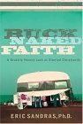 Stock image for Buck-Naked Faith: A Brutally Honest Look at Stunted Christianity for sale by SecondSale