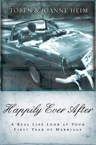 Stock image for Happily Ever After: A Real Life Look at Your First Year of Marriage for sale by Front Cover Books