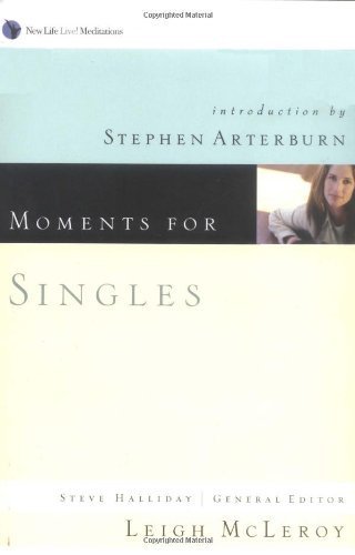 Beispielbild fr Moments for Singles (New Life Live! Meditations) zum Verkauf von Wonder Book