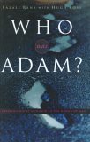 Beispielbild fr Who Was Adam?: A Creation Model Approach to the Origin of Man zum Verkauf von BooksRun