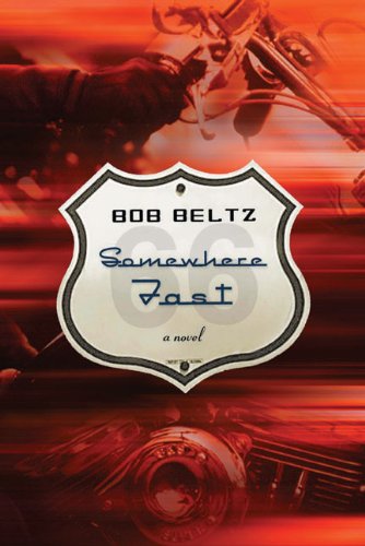 Somewhere Fast (9781576836255) by Beltz, Bob