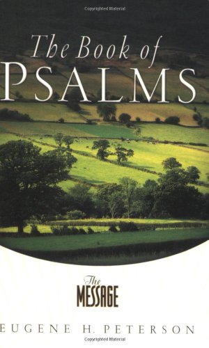 9781576836743: The Message: The Book of Psalms: The Book of Psalms (Quiet Times for the Heart)